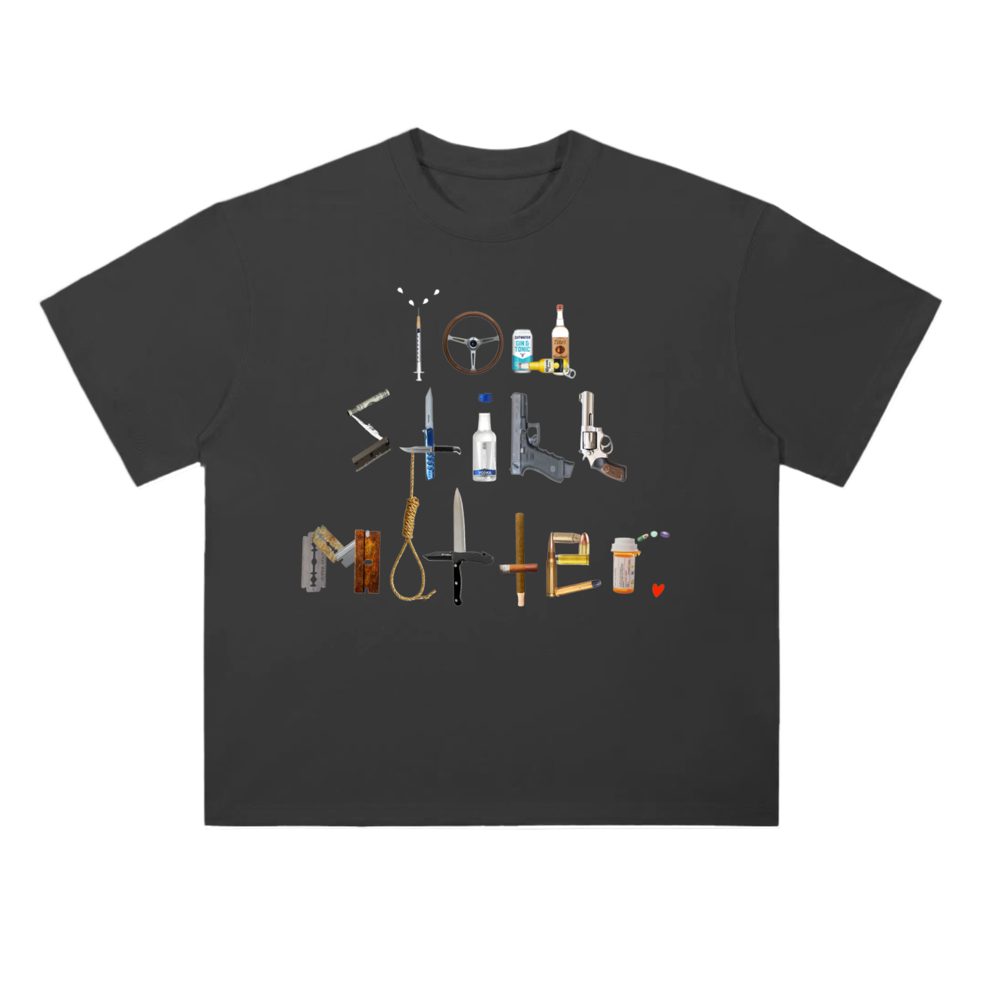 "You Still Matter" Drop shoulder T-Shirt